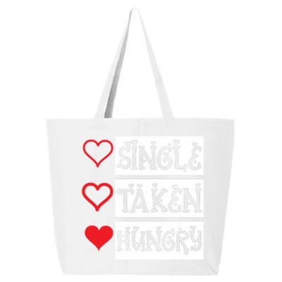 Single Taken Hungry Valentine's Day 25L Jumbo Tote