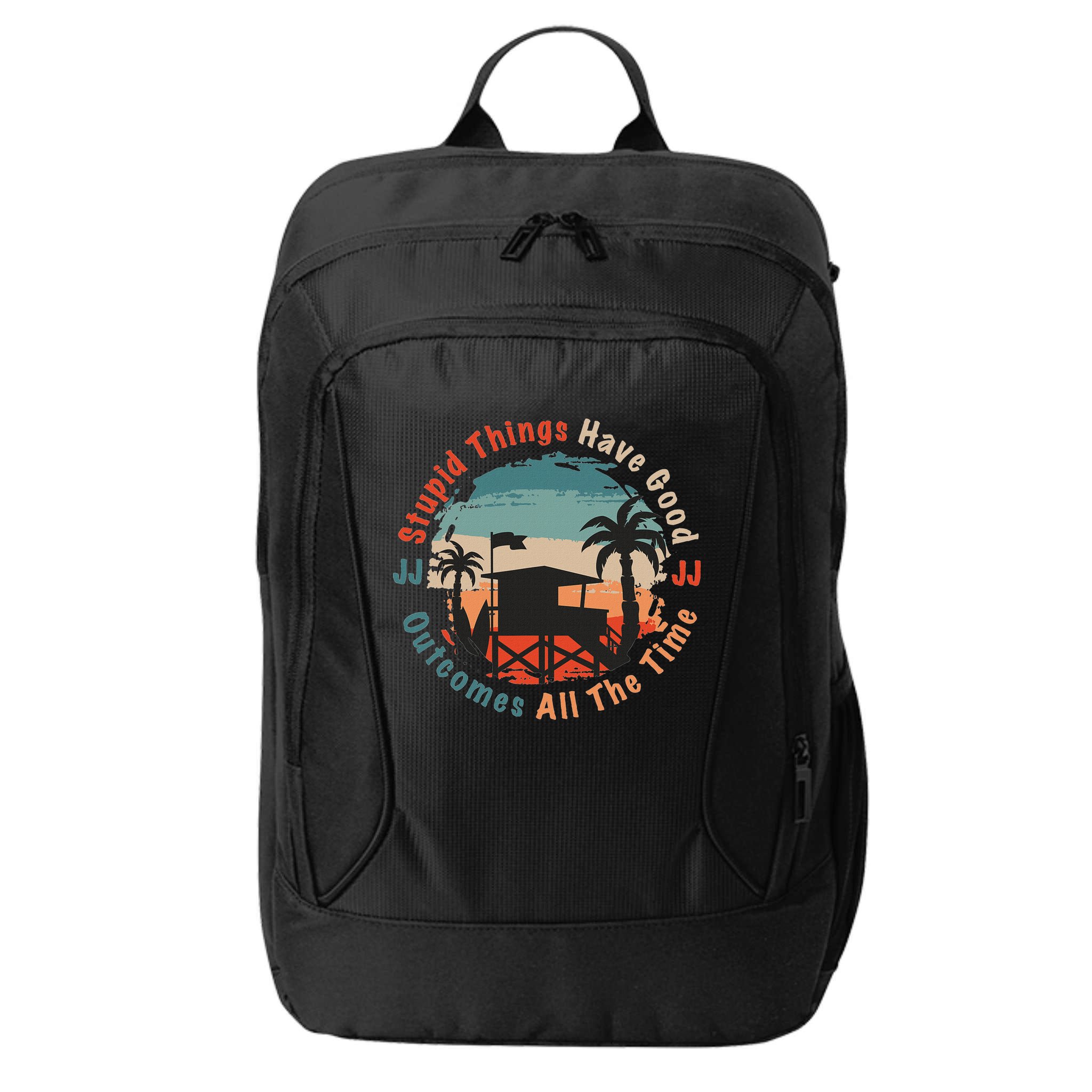 Stupid Things Have Good Outcomes Jj Quote City Backpack