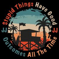 Stupid Things Have Good Outcomes Jj Quote 16 in Basic Backpack