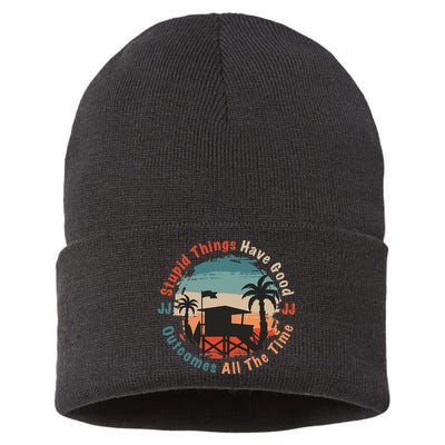 Stupid Things Have Good Outcomes Jj Quote Sustainable Knit Beanie