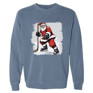 Santa The Hockey Player On The Rink For Christmas Great Gift Garment-Dyed Sweatshirt