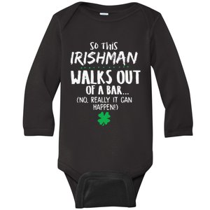 So This Irishman Walks Out Of A Bar Baby Long Sleeve Bodysuit