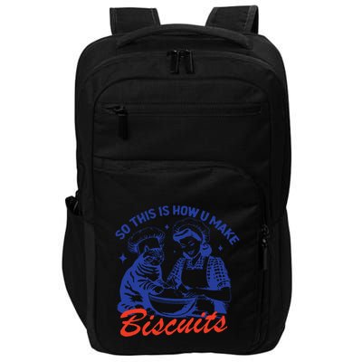 So This Is How You Make Biscuits Retro Cat Biscuit Impact Tech Backpack