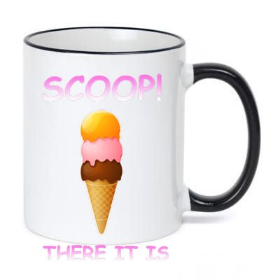 Scoop There It Is Tag Team Funny Ice Cream Pun Sweet Tooth Cute Gift 11oz Black Color Changing Mug