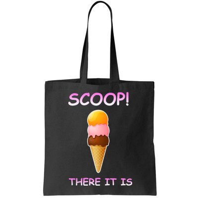 Scoop There It Is Tag Team Funny Ice Cream Pun Sweet Tooth Cute Gift Bag