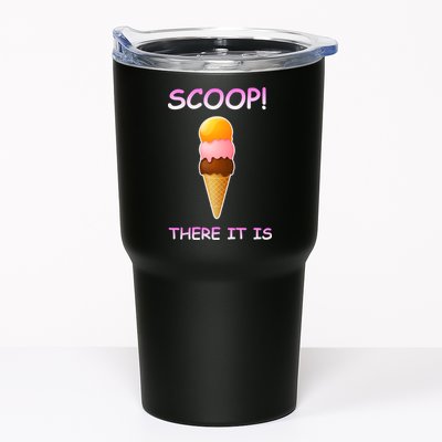 Scoop There It Is Tag Team Funny Ice Cream Pun Sweet Tooth Cute Gift Tumbler