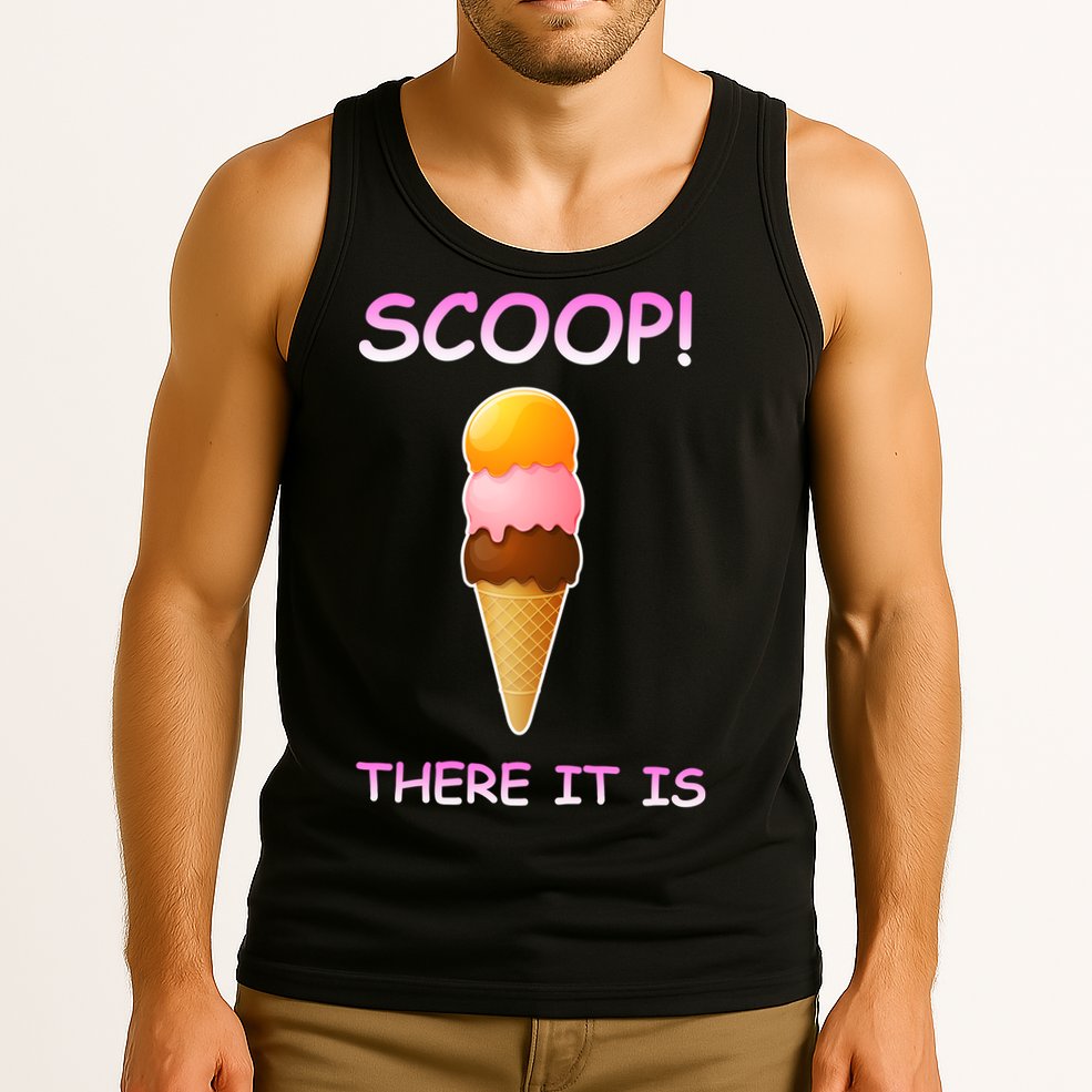 Scoop There It Is Tag Team Funny Ice Cream Pun Sweet Tooth Cute Gift Tank Top