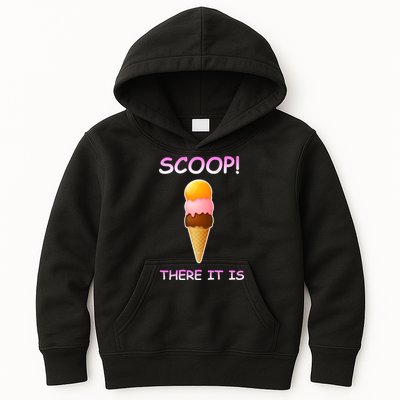 Scoop There It Is Tag Team Funny Ice Cream Pun Sweet Tooth Cute Gift Kids Hoodie