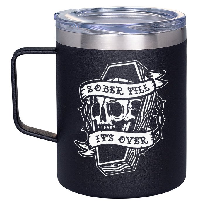 Sober Till ItS Over Aa Na Gift Recovery 12 Steps Sobriety 12oz Stainless Steel Coffee Mug