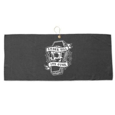Sober Till ItS Over Aa Na Gift Recovery 12 Steps Sobriety Large Microfiber Waffle Golf Towel