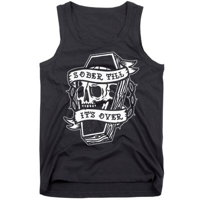 Sober Till ItS Over Aa Na Gift Recovery 12 Steps Sobriety Tank Top