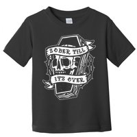 Sober Till ItS Over Aa Na Gift Recovery 12 Steps Sobriety Toddler T-Shirt