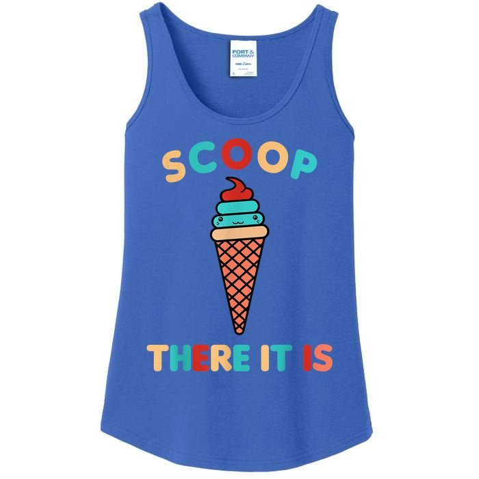 Scoop There It Is Tag Team Funny Ice Cream Pun Sweet Tooth Gift Ladies Essential Tank