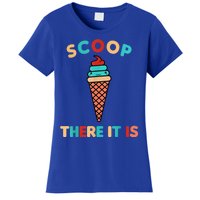 Scoop There It Is Tag Team Funny Ice Cream Pun Sweet Tooth Gift Women's T-Shirt