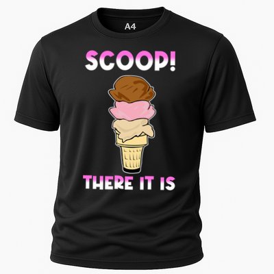 Scoop There It Is Tag Team Funny Ice Cream Pun Sweet Tooth Cute Gift Performance Shirt