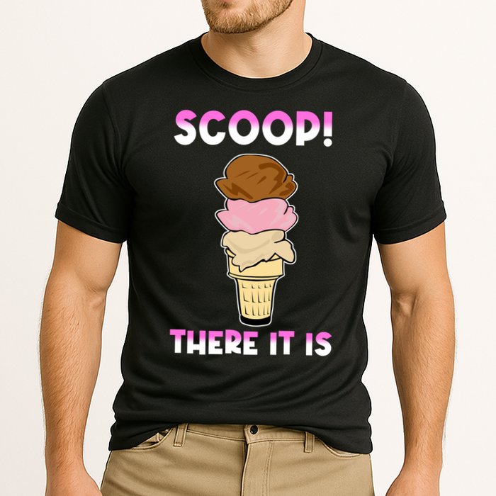 Scoop There It Is Tag Team Funny Ice Cream Pun Sweet Tooth Cute Gift Cooling Performance Crew T-Shirt