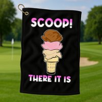 Scoop There It Is Tag Team Funny Ice Cream Pun Sweet Tooth Cute Gift Golf Towel