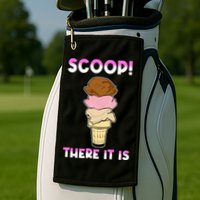 Scoop There It Is Tag Team Funny Ice Cream Pun Sweet Tooth Cute Gift Golf Towel