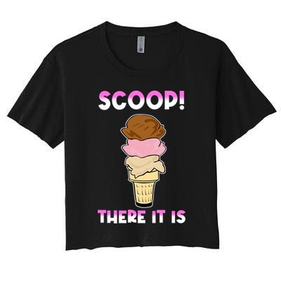 Scoop There It Is Tag Team Funny Ice Cream Pun Sweet Tooth Cute Gift Crop Top
