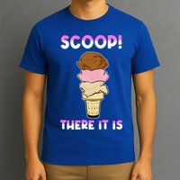Scoop There It Is Tag Team Funny Ice Cream Pun Sweet Tooth Cute Gift T-Shirt