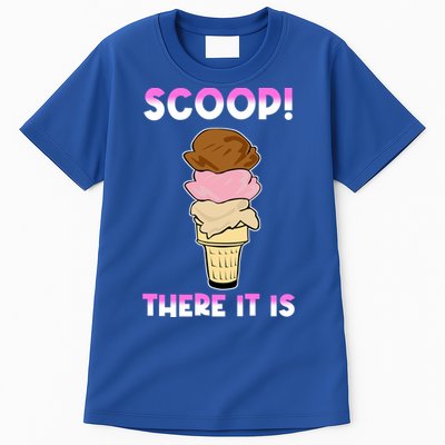 Scoop There It Is Tag Team Funny Ice Cream Pun Sweet Tooth Cute Gift Tall T-Shirt