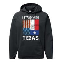 Support Texas I Stand With Texas Texan Flag Close The Border Performance Fleece Hoodie