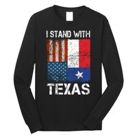 Support Texas I Stand With Texas Texan Flag Close The Border Long Sleeve Shirt