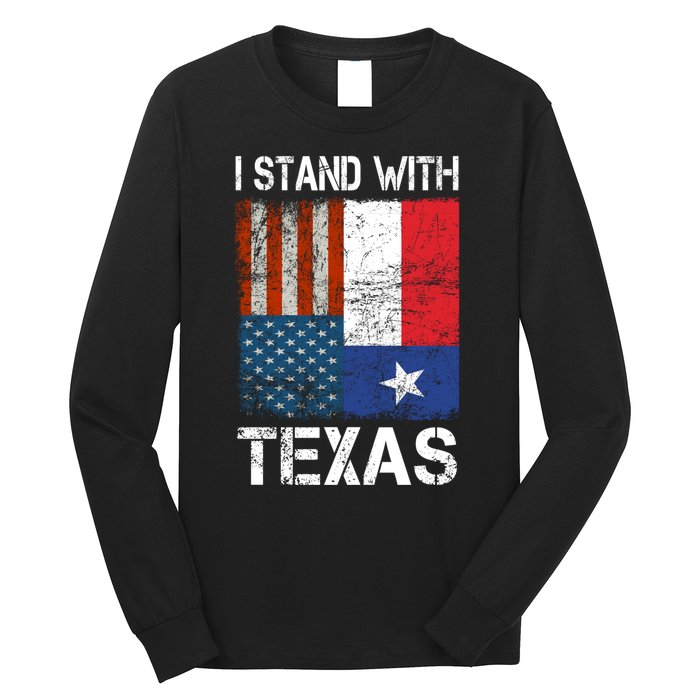 Support Texas I Stand With Texas Texan Flag Close The Border Long Sleeve Shirt