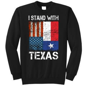 Support Texas I Stand With Texas Texan Flag Close The Border Sweatshirt