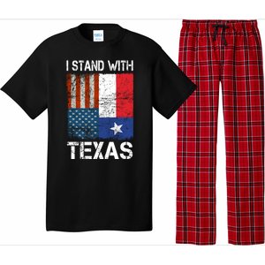 Support Texas I Stand With Texas Texan Flag Close The Border Pajama Set