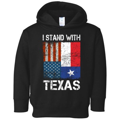 Support Texas I Stand With Texas Texan Flag Close The Border Toddler Hoodie