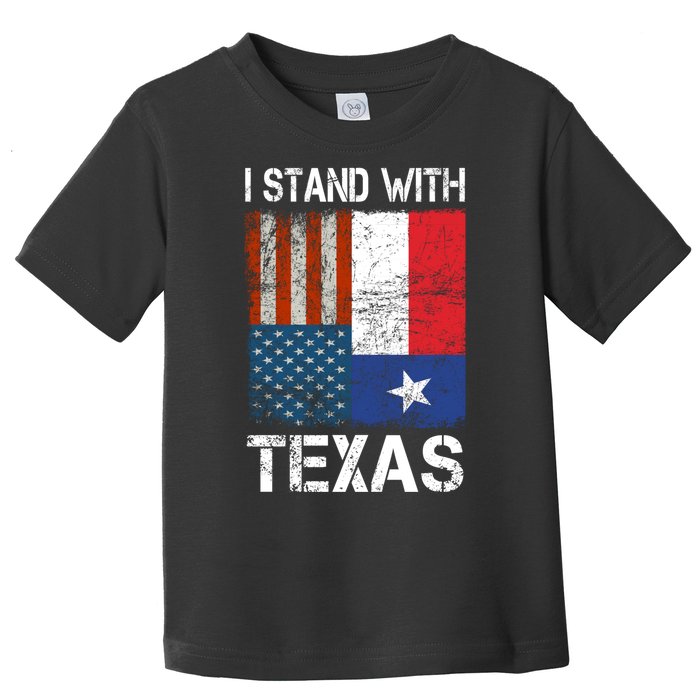 Support Texas I Stand With Texas Texan Flag Close The Border Toddler T-Shirt