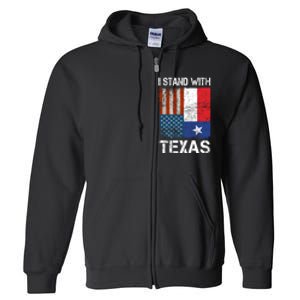 Support Texas I Stand With Texas Texan Flag Close The Border Full Zip Hoodie