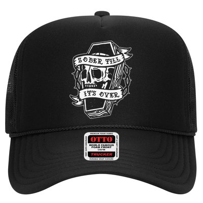 Sober Till It's Over AA NA Recovery Alcoholics Anonymous Trucker Hat