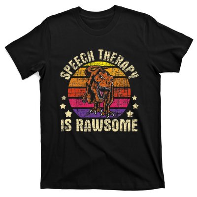 Speech Therapy Is Rawsome Speech Language Pathologist T-Shirt