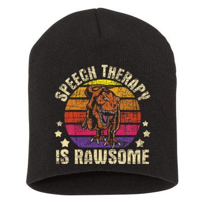 Speech Therapy Is Rawsome Speech Language Pathologist Short Acrylic Beanie