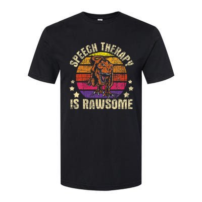 Speech Therapy Is Rawsome Speech Language Pathologist Softstyle CVC T-Shirt