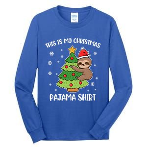 Sloth This Is My Christmas Pajama Gift Tall Long Sleeve T-Shirt