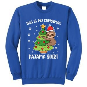 Sloth This Is My Christmas Pajama Gift Tall Sweatshirt