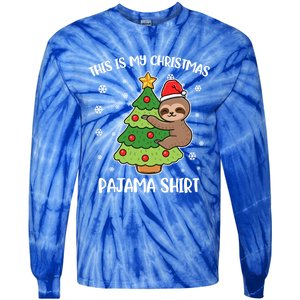 Sloth This Is My Christmas Pajama Gift Tie-Dye Long Sleeve Shirt