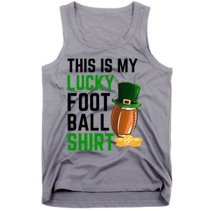 Sarcastic This Is My Lucky Football Sport St Patrick's Day Funny Gift Tank Top