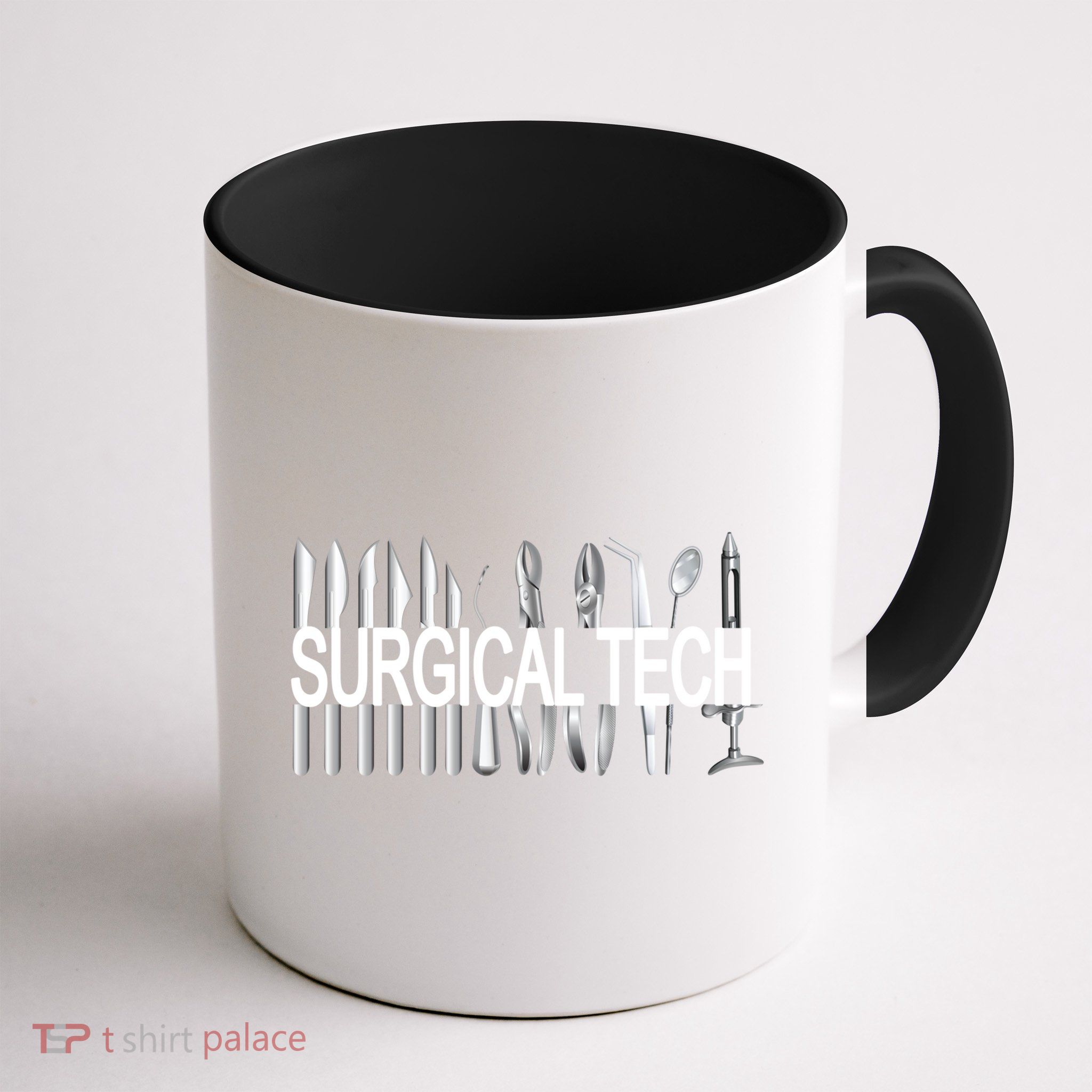 Surgical Tech Instruts Surgical Technologist Scrub Tech Gift Mug