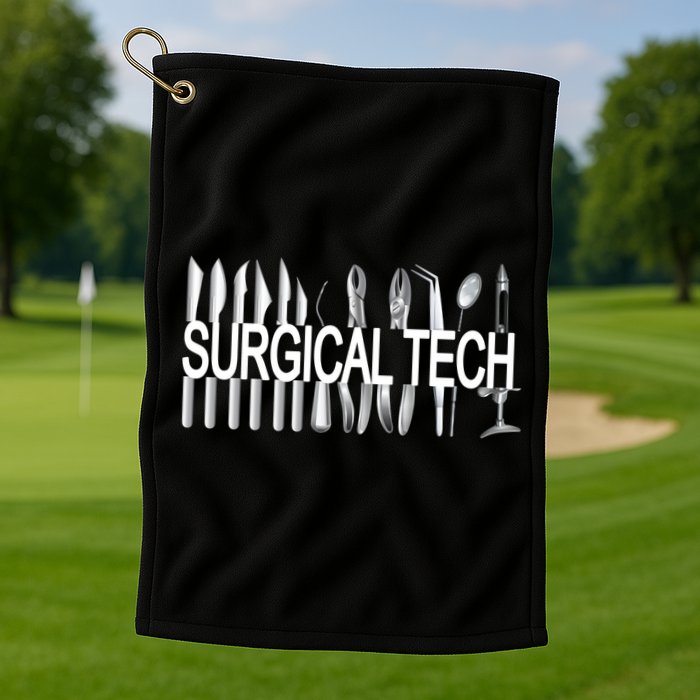 Surgical Tech Instruts Surgical Technologist Scrub Tech Gift Golf Towel