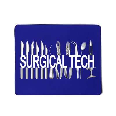 Surgical Tech Instruts Surgical Technologist Scrub Tech Gift Mousepad