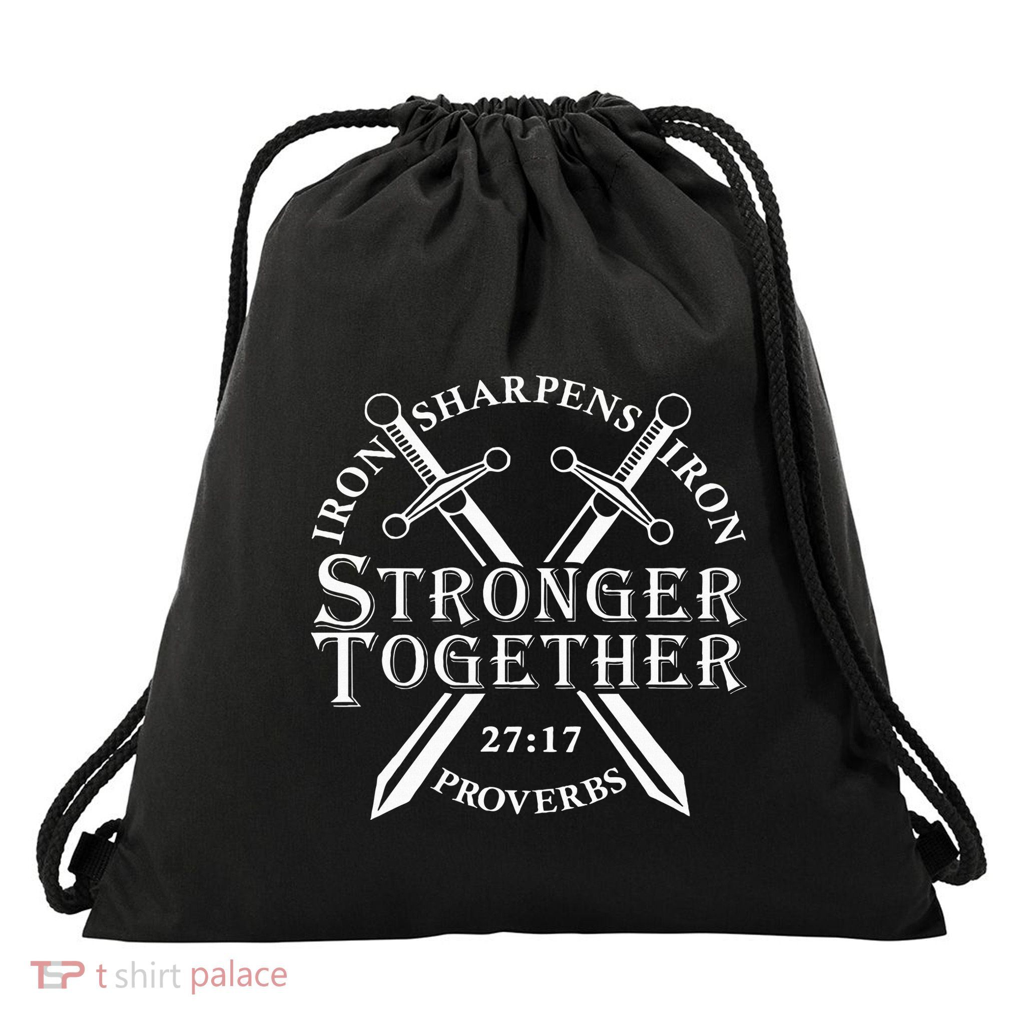 Strongers Together Iron Sharpens Iron Proverbs Drawstring Bag
