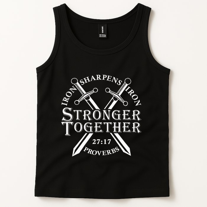 Strongers Together Iron Sharpens Iron Proverbs Tank Top