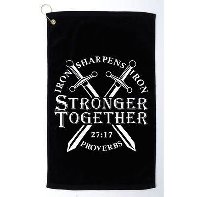 Strongers Together Iron Sharpens Iron Proverbs Golf Towel