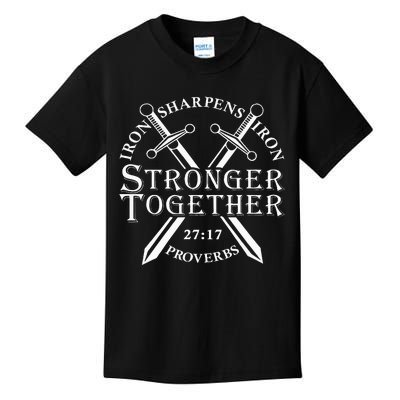 Strongers Together Iron Sharpens Iron Proverbs Kids T-Shirt