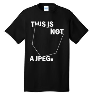 .Swoosh This Is Not A Jpeg Tall T-Shirt