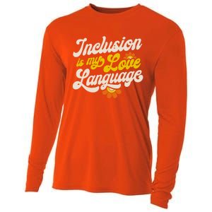 Sped Teacher Inclusion Is My Love Language Special Education Funny Gift Cooling Performance Long Sleeve Crew